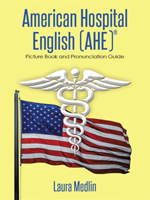 Title details for American Hospital English (AHE) by Laura Medlin - Available